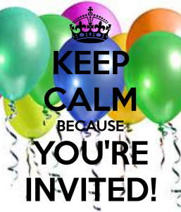 Keep Calm Because You're Invited